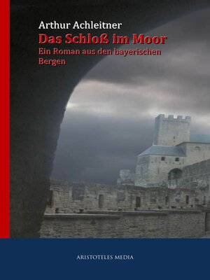cover image of Das Schloß im Moor